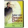 SABER VIVIR, CON DEEPAK CHOPRA DVD