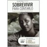 SOBREVIVIR PARA CONTARLO - LIBRO + DVD