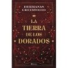 LA TIERRA DE LOS DORADOS