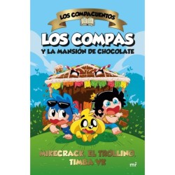 LOS COMPACUENTOS LOS COMPAS Y LA MANSION DE CHOCOLATE