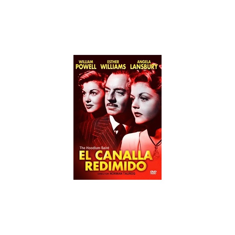 EL CANALLA REDIMIDO