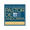 Jotas aragonesas (Pastor de Andorra) CD