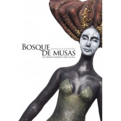 Bosque De Musas: Un Paseo Flamenco Por L
